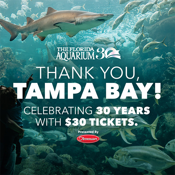 30 for Thirty promotion at the Florida Aquarium